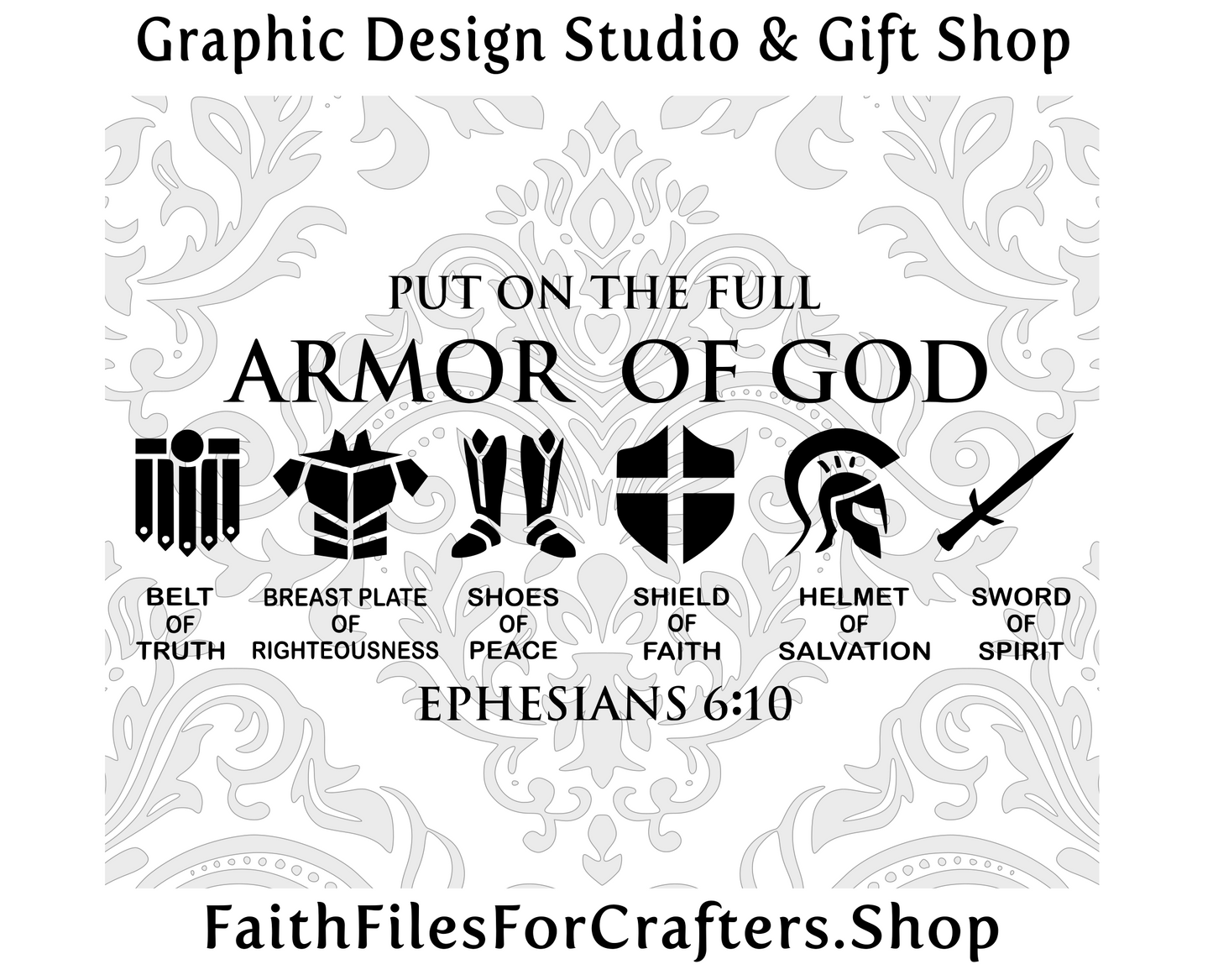 Armor of God Svg, Belt of Truth Svg, Sword of the Spirit svg, Shoes of Peace Svg, Shield of Faith Svg, Helmet of Salvation Svg, Ephesians 6