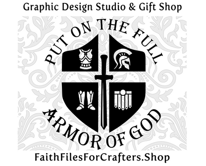 Armor of God Svg, Belt of Truth Svg, Sword of the Spirit svg, Shoes of Peace Svg, Shield of Faith Svg, Helmet of Salvation Svg, Ephesians 6:11 Svg