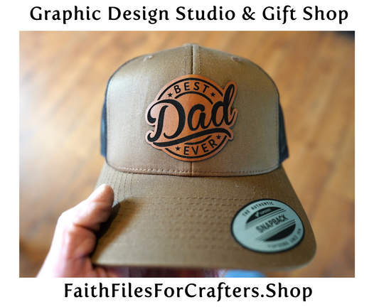 Best Dad Ever Laser Engraved Hydbond Leatherette Patch Trucker Hat