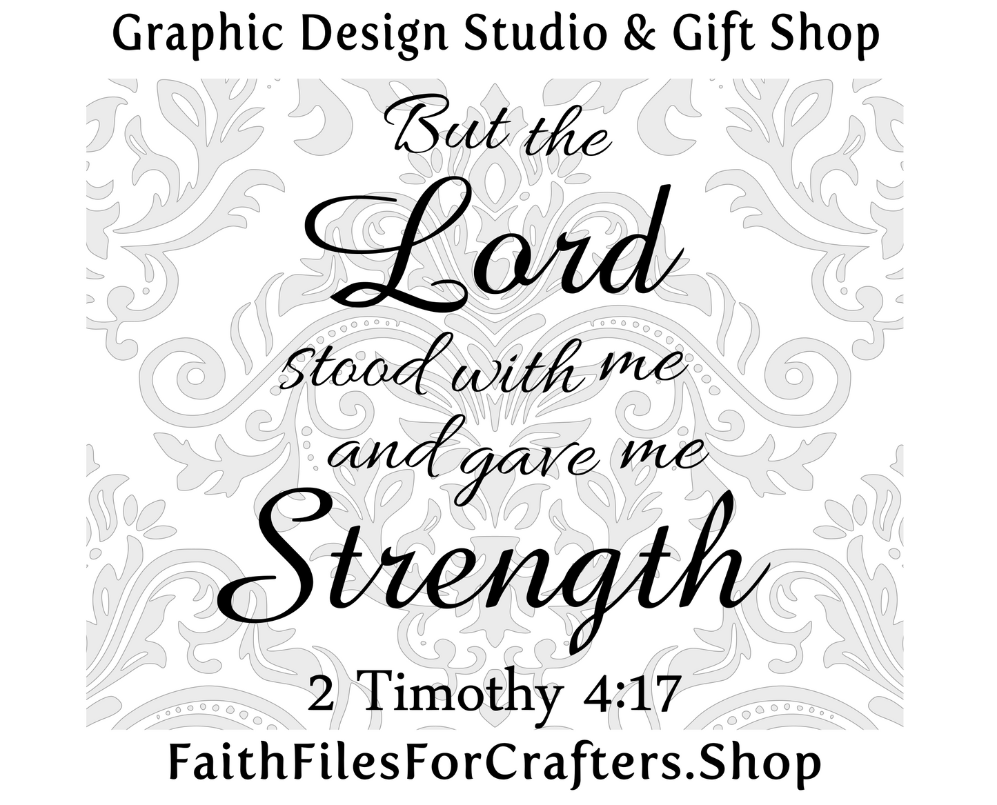 But The Lord Stood With Me and Gave Me Strength Svg, 2 Timothy 4:17 Svg, Bible Verse Svg, Christian Svg, Christian Print Svg, Christian Png