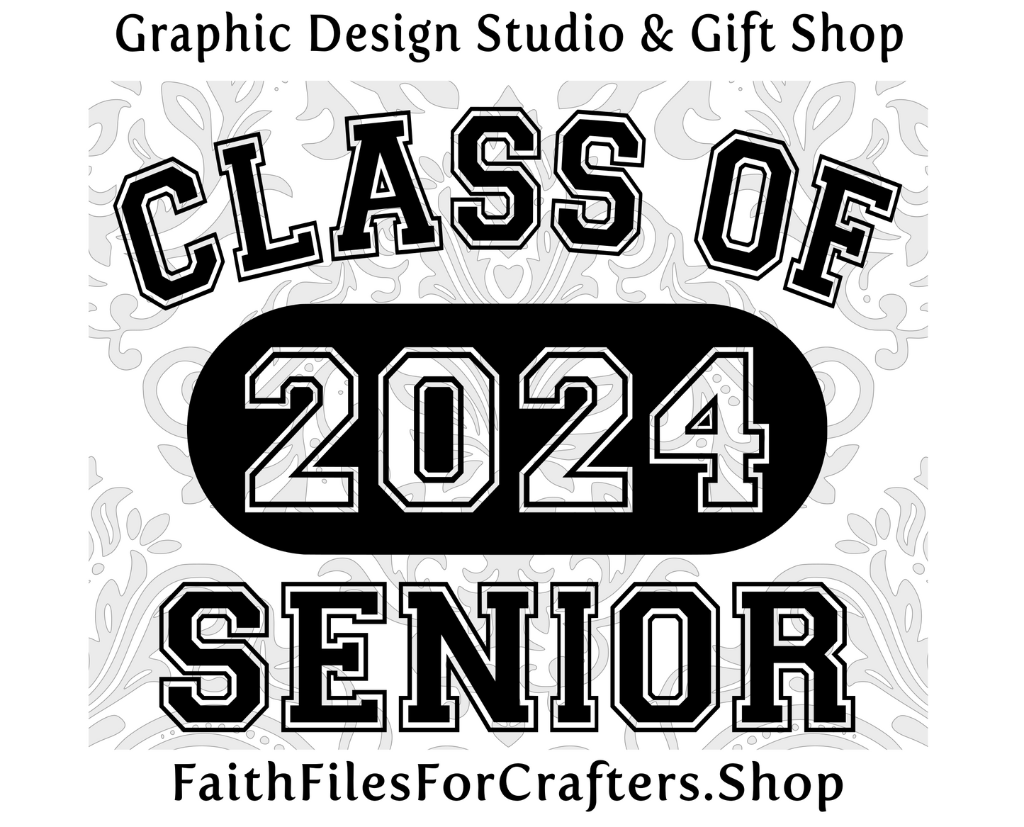 Class of 2024 Svg, Senior 2024 Svg, Senior Year 2024 Svg, Senior Class 2024 Svg, Senior Svg, Senior Shirt Svg, Senior 2024 Sublimation