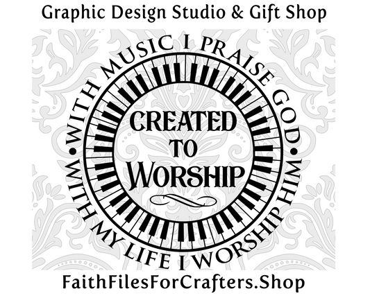 Created To Worship Svg, Psalm 95:1 Svg, Worship Shirt Svg, Worship T Shirt Svg, Christian Shirt Svg, Christian Music Svg,Made To Worship Svg