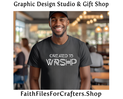 Created To Worship Svg, Psalm 95:1 Svg, Worship Shirt Svg, Worship T Shirt Svg, Christian Shirt Svg, Christian Music Svg,Made To Worship Svg