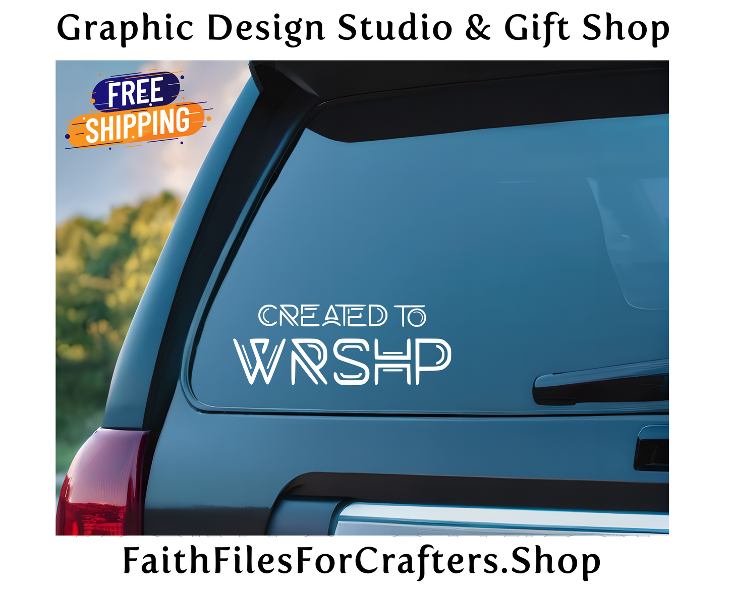 Created To WRSHP Car Decal