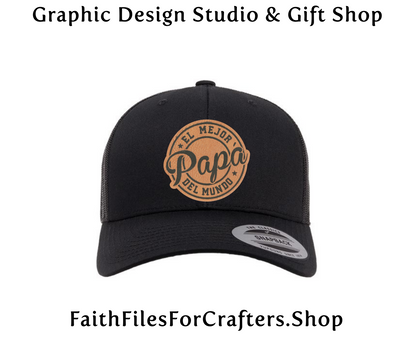 El Mejor Papa Del Mundo Laser Engraved Hydbond Leatherette Patch Trucker Hat