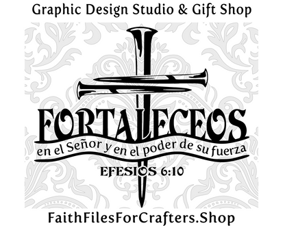 Fortaleceos En El Senor Y En El Poder De Su Fuerza Svg, Efesios 6:10, Be Strong In The Lord Svg, Camisa Cristiana Svg, Christian Svg,