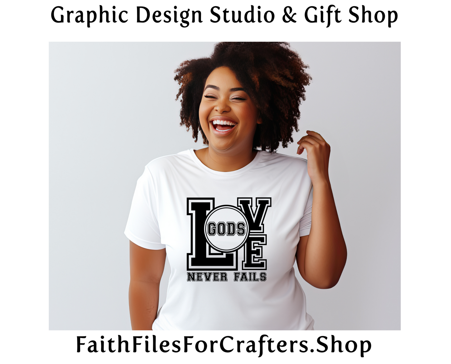 Gods Love Never Fails Svg, Gods Love Never Fails Sublimation, Christian Shirt Svg, Christian Women's Shirt Svg, Christian Decal Svg,