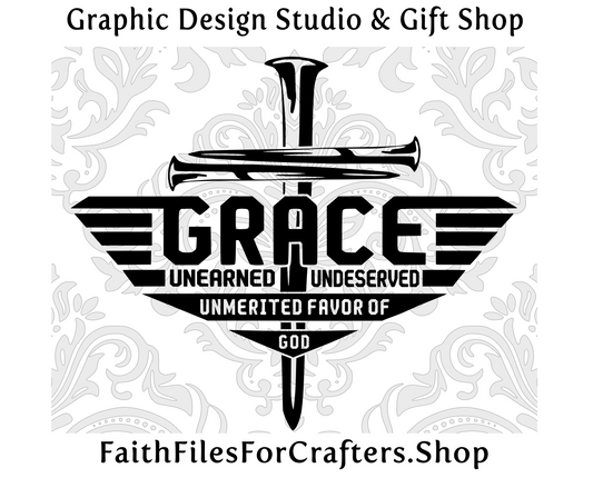 Grace Svg, Saved By His Grace Svg, Christian Svg, Christian Shirt Svg, Ephesians 2:7-9 Svg, God's Unearned Undeserved Unmerited Favor Svg