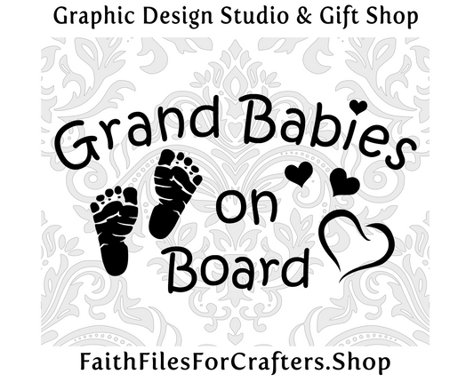 Grand Babies On Board Svg, Baby on board, Bebe A Bordo, Babies On Board, Twins On Board, Car Decal Svg, Window Decal, Vinyl Car Decal Svg