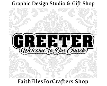 Greeter Svg, Welcome To Our Church Svg, Church Greeter Svg, Greeter Sublimation, Greeter Ministry Svg, Church Greeter Svg, Greeter Shirt Svg