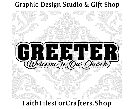 Greeter Svg, Welcome To Our Church Svg, Church Greeter Svg, Greeter Sublimation, Greeter Ministry Svg, Church Greeter Svg, Greeter Shirt Svg