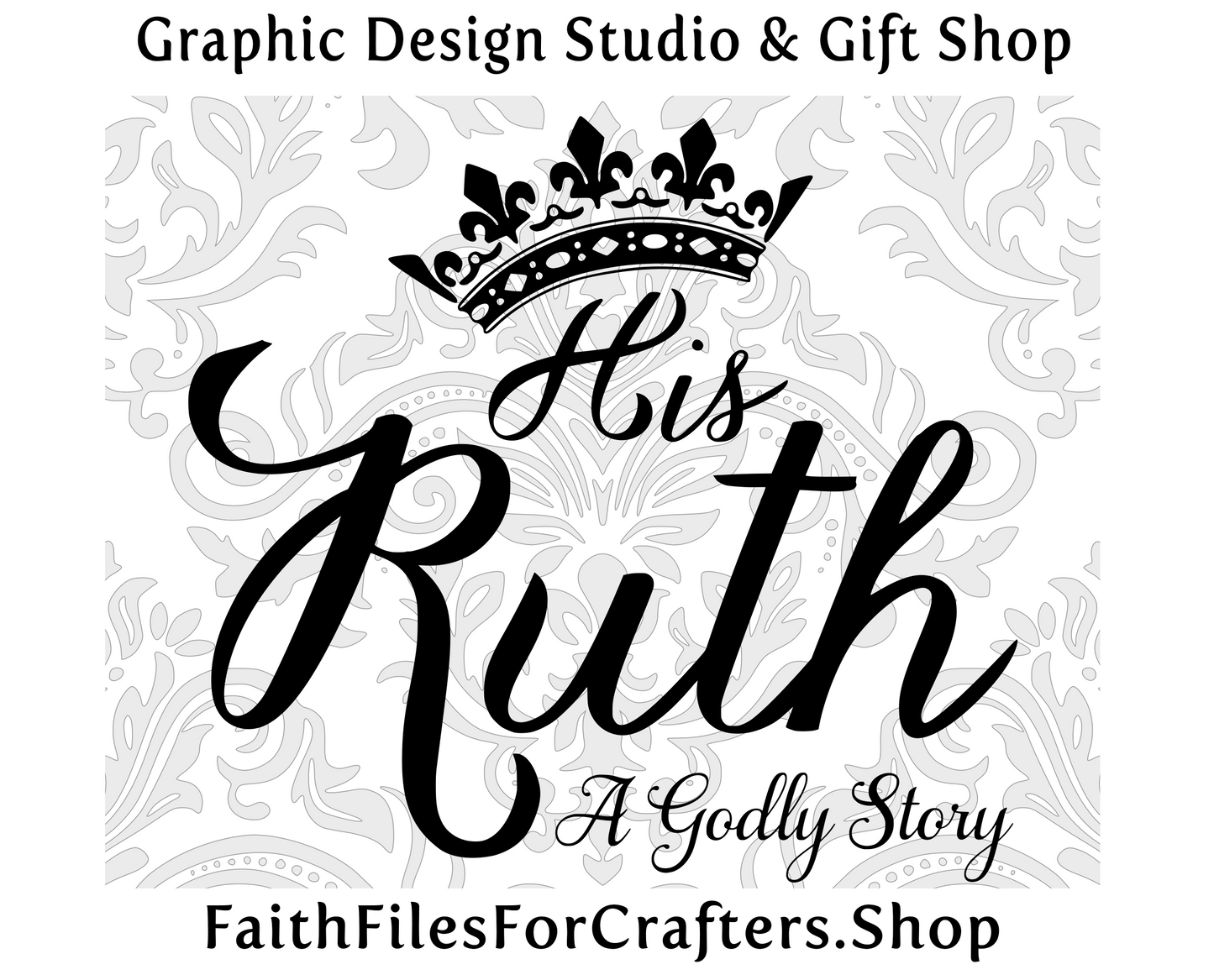 Her Boaz Svg, His Ruth Svg, A Godly Story Svg, Christian Svg, Love Story Svg, King Crown Svg, Queen Crown Svg, Christian Shirt Svg,