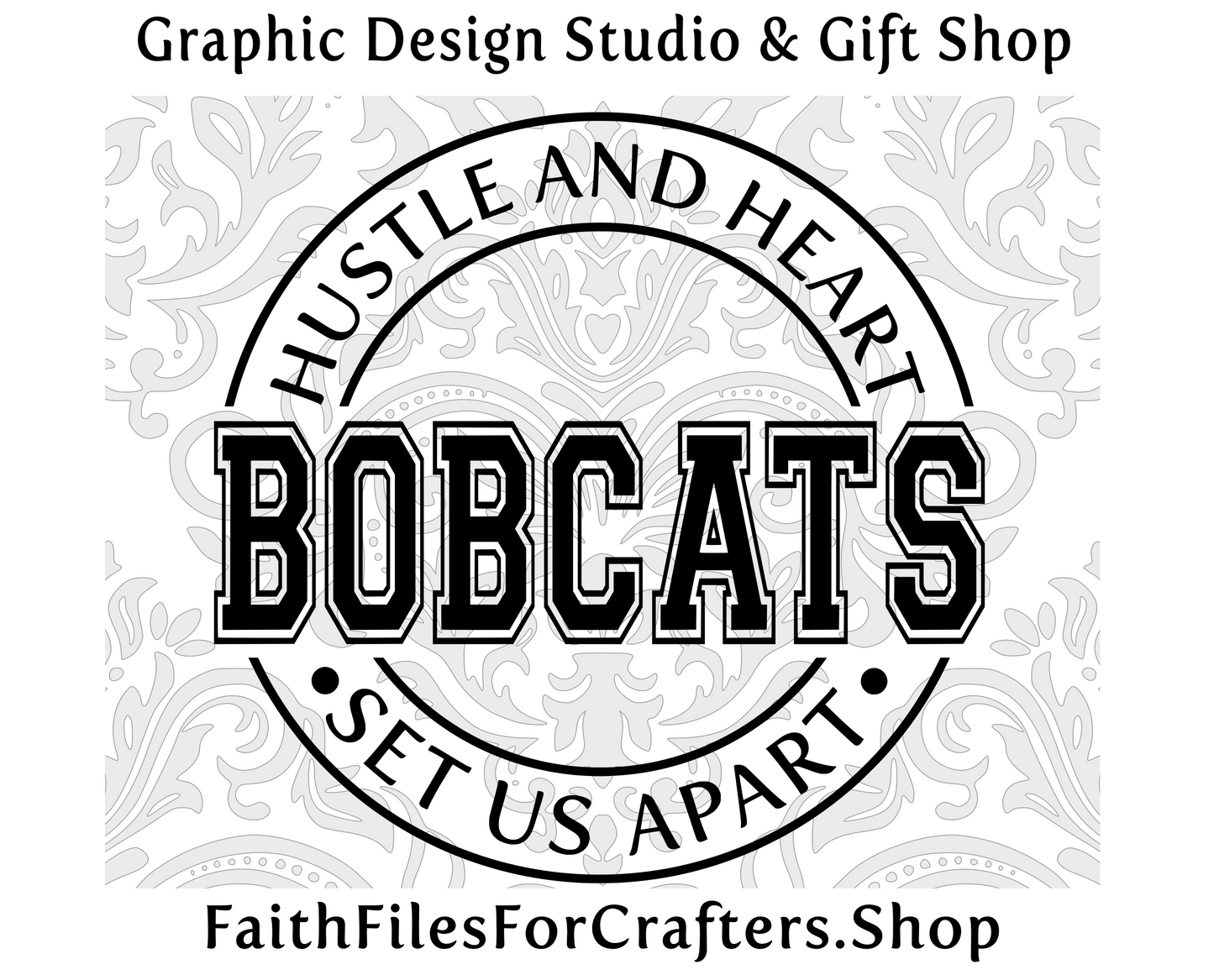 Bobcats Svg,  Bobcats Shirt Svg, Hustle and Heart Set Us Apart Svg, Bobcats Sublimation Png, Bobcats Team Svg, Bobcats Hat Svg