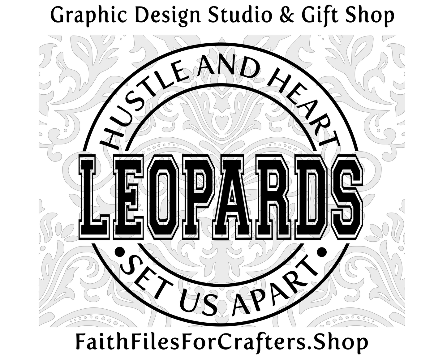 Leopards Svg, Leopards Shirt Svg, Hustle and Heart Set Us Apart Svg, Leopards Sublimation Png, Leopards Team Svg, Leopards Hat Svg