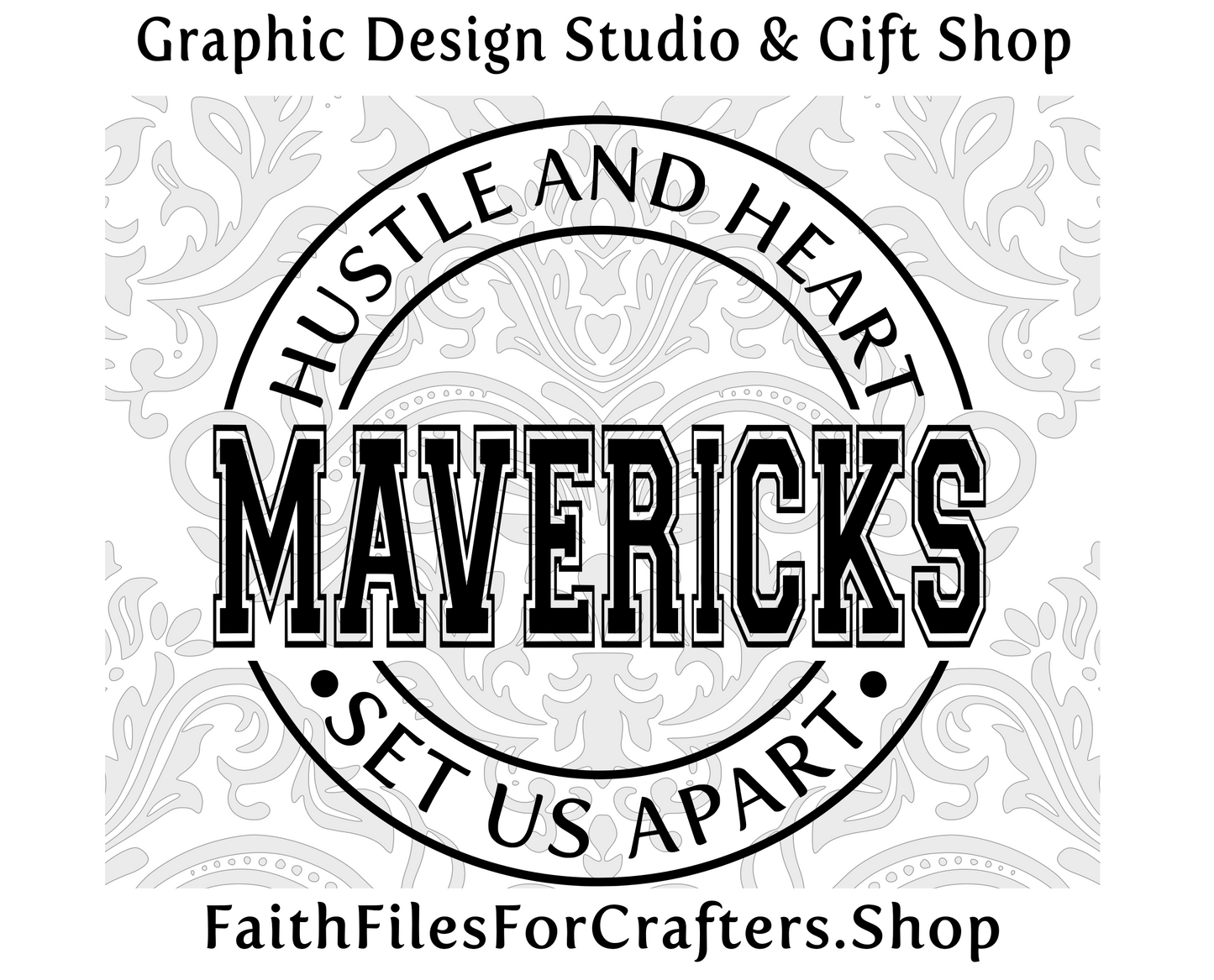 Mavericks Svg, Mavericks  Shirt Svg, Hustle and Heart Set Us Apart Svg, Mavericks Sublimation Png, Mavericks Team Svg, Mavericks Hat Svg