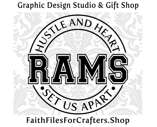 Rams Svg, Rams Shirt Svg, Hustle and Heart Set Us Apart Svg, Rams Sublimation Png, Rams Team Svg, Rams Hat Svg