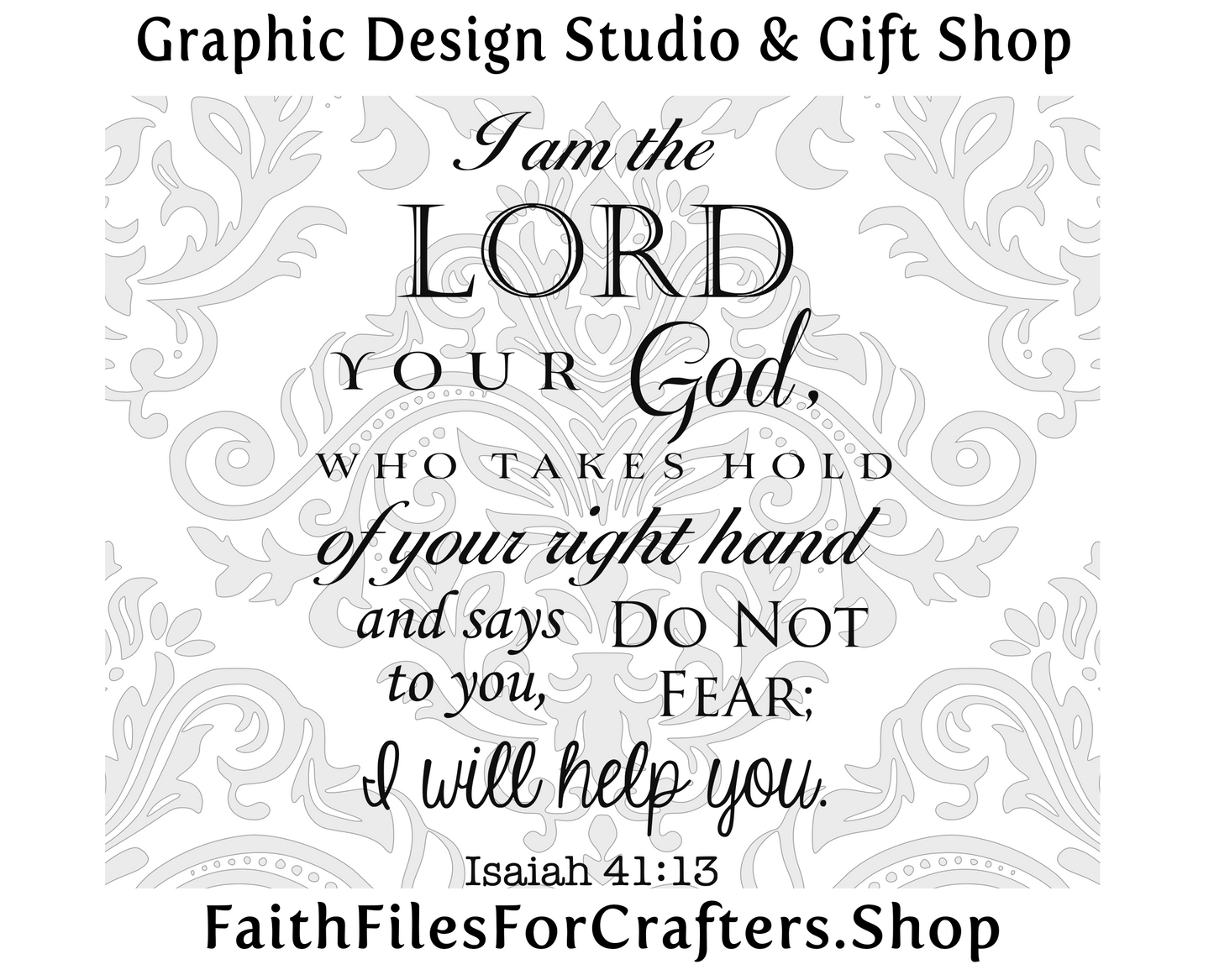 I Am The Lord Your God Isaiah 41:13 - PNG and SVG Cut File