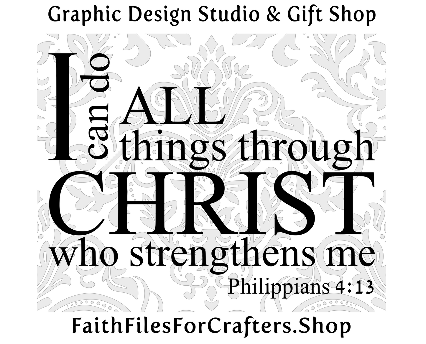 I Can Do All Things Through Christ Who Strengthens Me Svg, Philippians 4:13 Svg, Strong And Courageous, Jeremiah 29;11