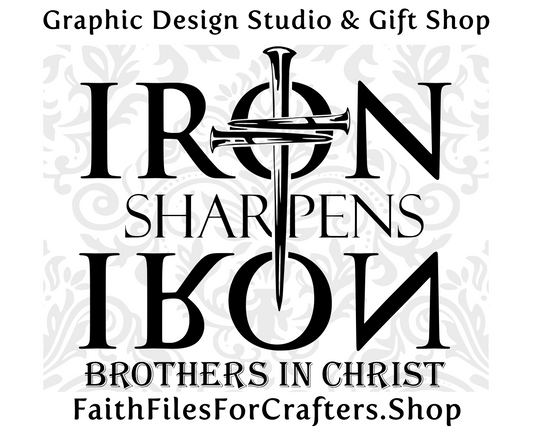 Iron Sharpens Iron Svg, Brothers In Christ Svg