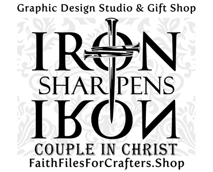 Iron Sharpens Iron Svg, Couple In Christ Svg