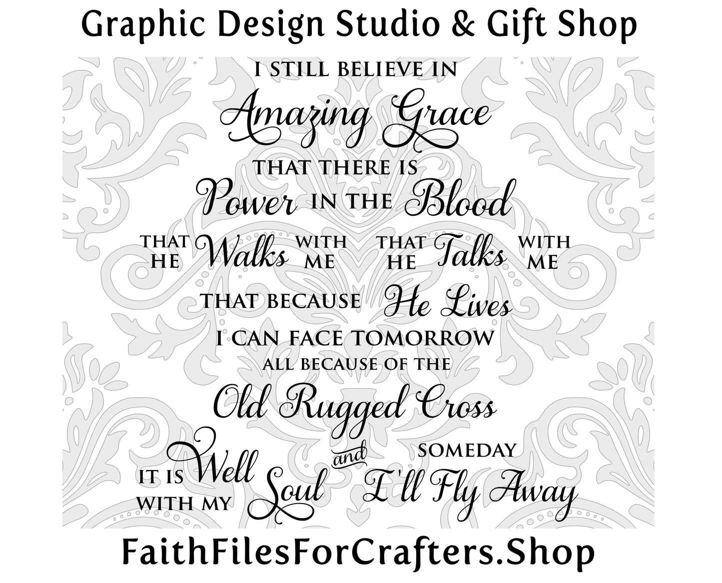 The Old Rugged Cross Svg, I Still Believe In Amazing Grace,It Is Well With My Soul And Someday I'll Fly Away, There Is Power In The blood