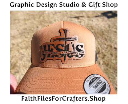 Jesus Es El Camino La Verdad Y La Vida Laser Engraved Hydbond Leatherette Patch Trucker Hat