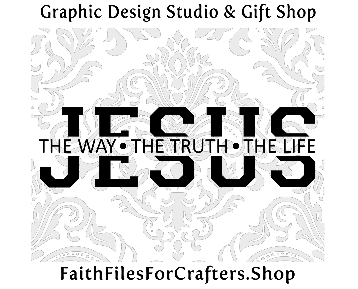 Jesus Said I Am The Way And The Truth And The Life Svg,Jesus Svg,John 14:6 Svg,Christian Svg,Christian T Shirt Svg,Christian Sublimation Svg