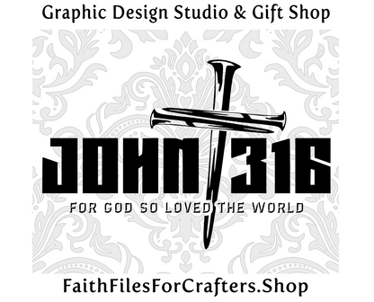 John 3:16 Shirt Svg, John 3 16 Sublimation Png, John 3 16 Svg, For God So Loved The World Svg, Cross Nails Svg, Nine Inch Nails Svg