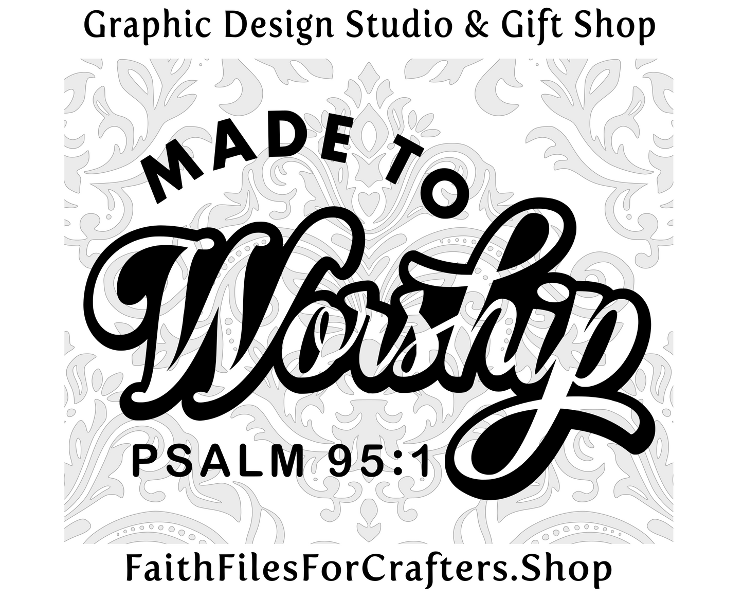 Made To Worship Svg, Psalm 95:1 Svg, Worship Shirt Svg, Worship T Shirt Svg, Christian Shirt Svg, Christian Music Svg,Made To Worship Svg