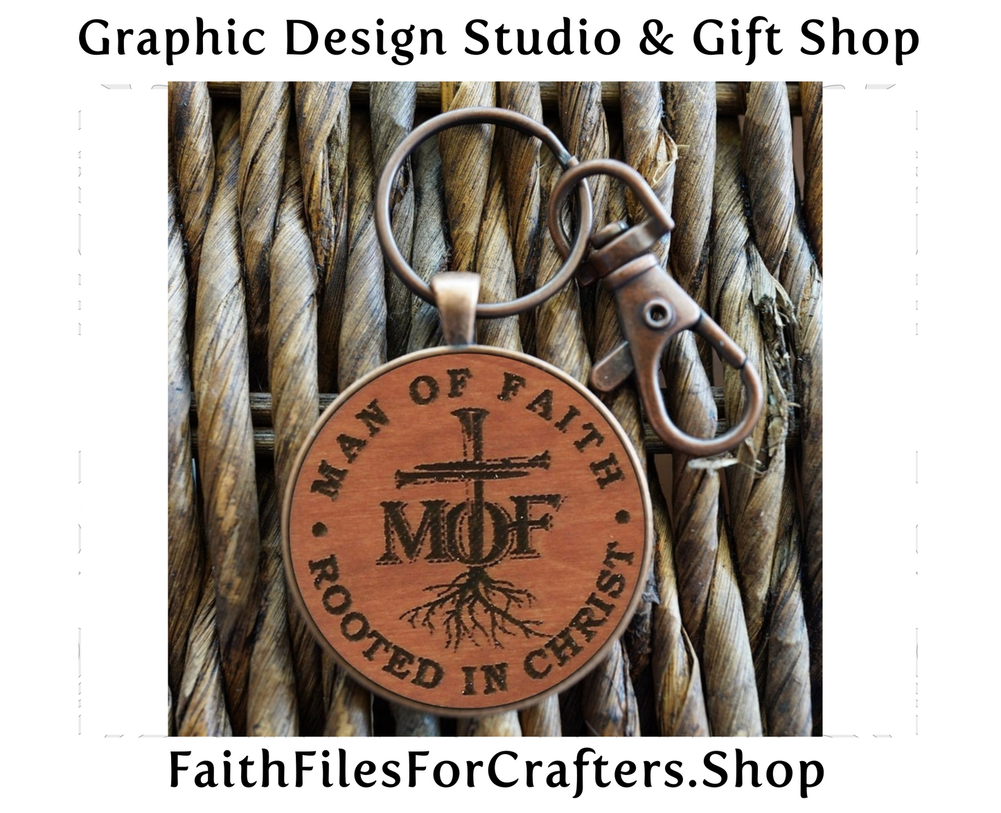 Man Of Faith Rooted In Christ Laser Engraved Key Chain