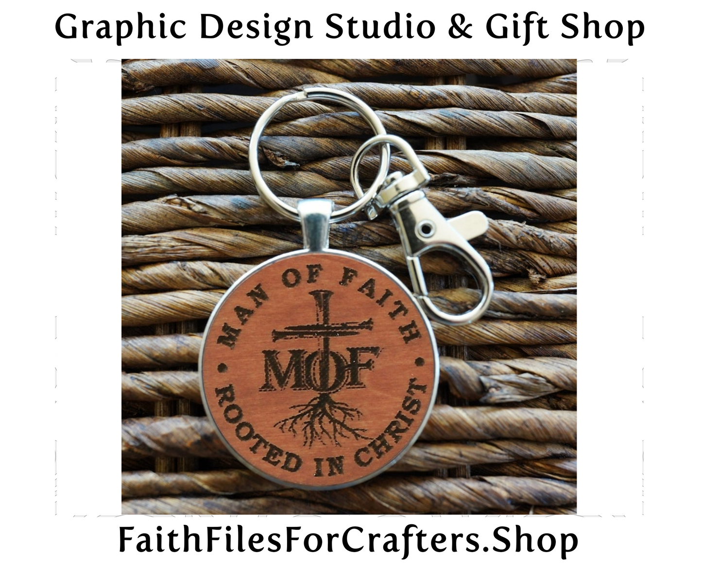 Man Of Faith Rooted In Christ Laser Engraved Key Chain