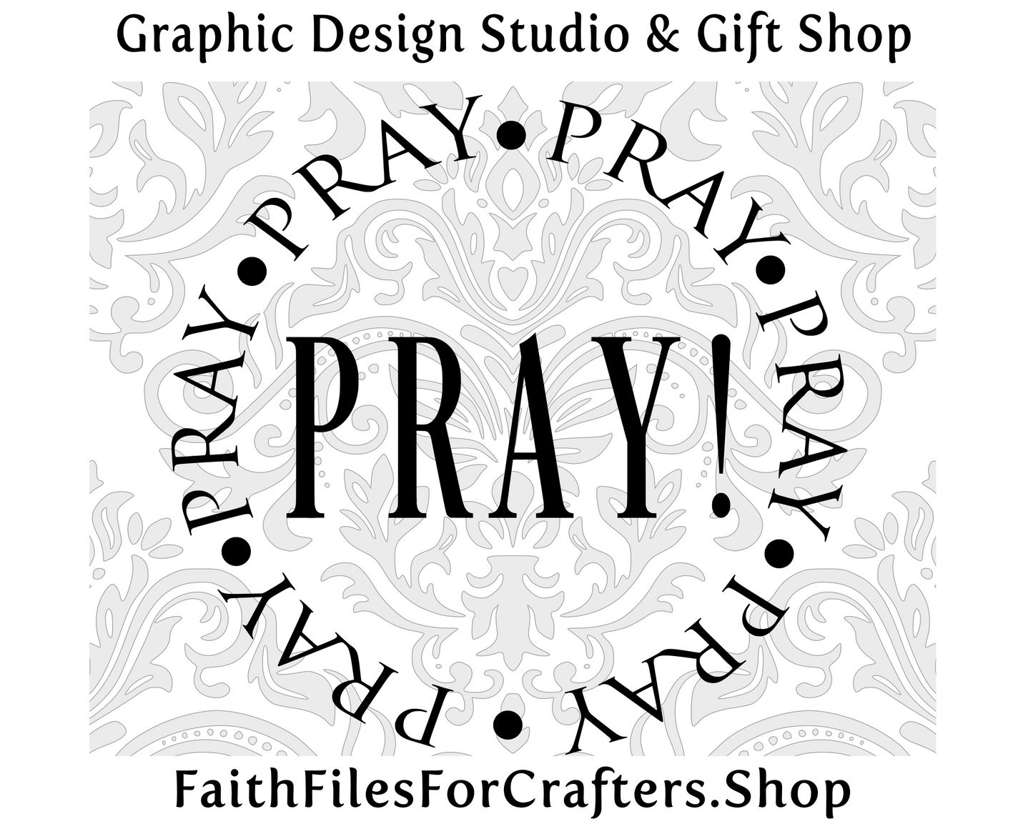 Pray! Pray! Pray! Pray! With God All Things Are Possible, So Pray!  He is Able! Pray Svg, Pray Shirt Svg, Pray Sublimation Svg, Pray Png