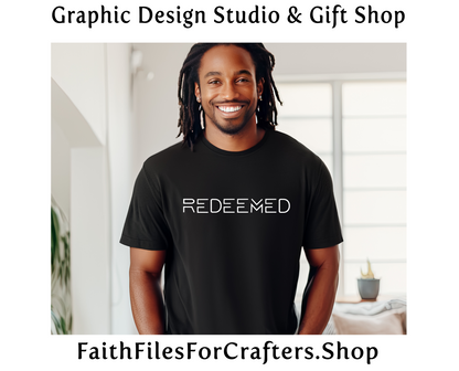 Redeemed Svg, Redeemed Shirt Svg, Redeemed Sublimation Svg, Christian Shirt Svg, Christian Svg, Redeemed T Shirt Svg, Ephesians 1:7 Svg,