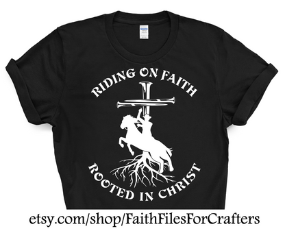 Riding On Faith Svg, Rooted In Christ Svg, Riding On Faith Shirt Svg, Rooted In Christ ShIrt Svg, Christian Cowboy Svg, Christian Shirt Svg