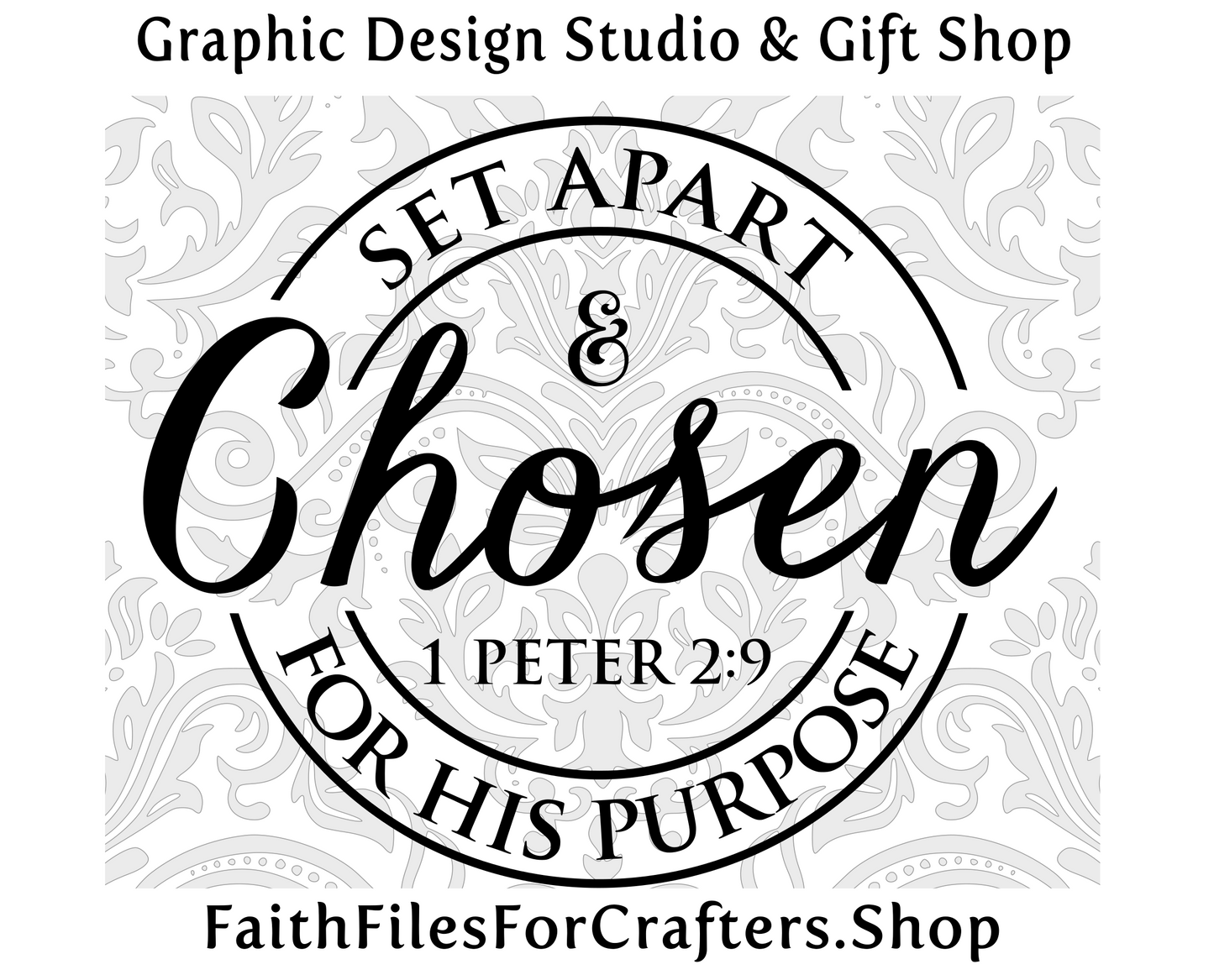 Set Apart And Chosen For His Purpose Svg, 1 Peter 2:9 Svg, The Lord Has Chosen You To Be His Treasured Possession Svg, Set Apart Svg