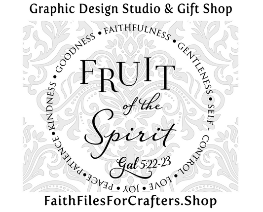 The Fruit of the Spirit Svg, Love Svg, Joy Svg, Peace Svg, Patience Svg, Kindness Svg, Goodness, Faithfulness, Gentleness and Self Control