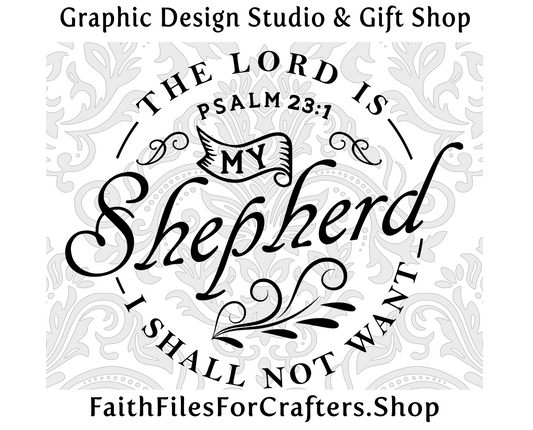 The Lord Is My Shepherd Svg, Psalm 23:1 Svg, Christian Svg, Bible Verse Svg, The Lord Is My Shepherd Print Svg, The Lord Is My Shepherd Png