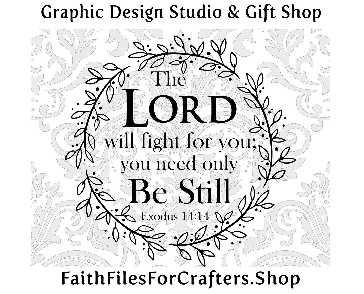 The Lord Will Fight For You Svg, Be Still Svg, The Battle Belongs To The Lord Svg, Christian Print Svg, Christian Shirt Svg, Christian Svg