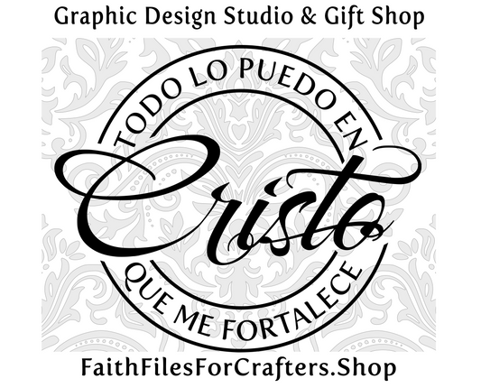 Todo Lo Puedo En Cristo Que Me Fortalece Svg, Filipenses 4:13 Svg, I Can Do All Things Through Christ Svg, Christian Spanish Verse Svg