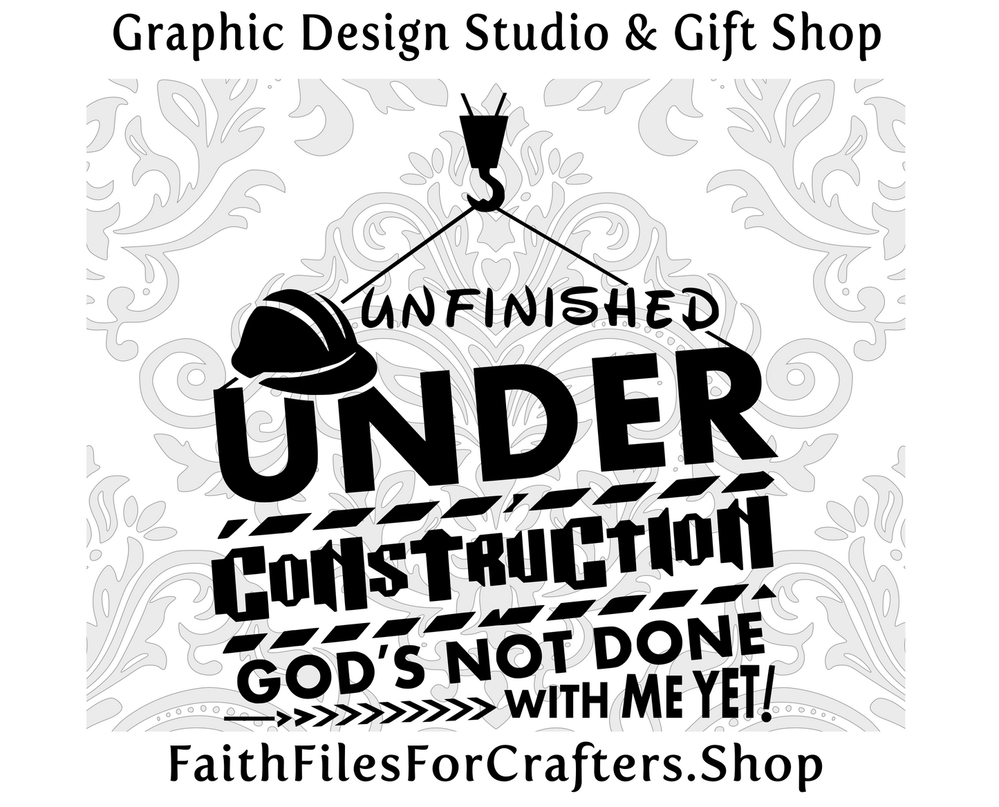 Gods Not Done With me Yet Svg, Under Construction Svg, Unfinished Svg, Christian Svg, Christian Shirt Svg, Christian Sublimation Svg,