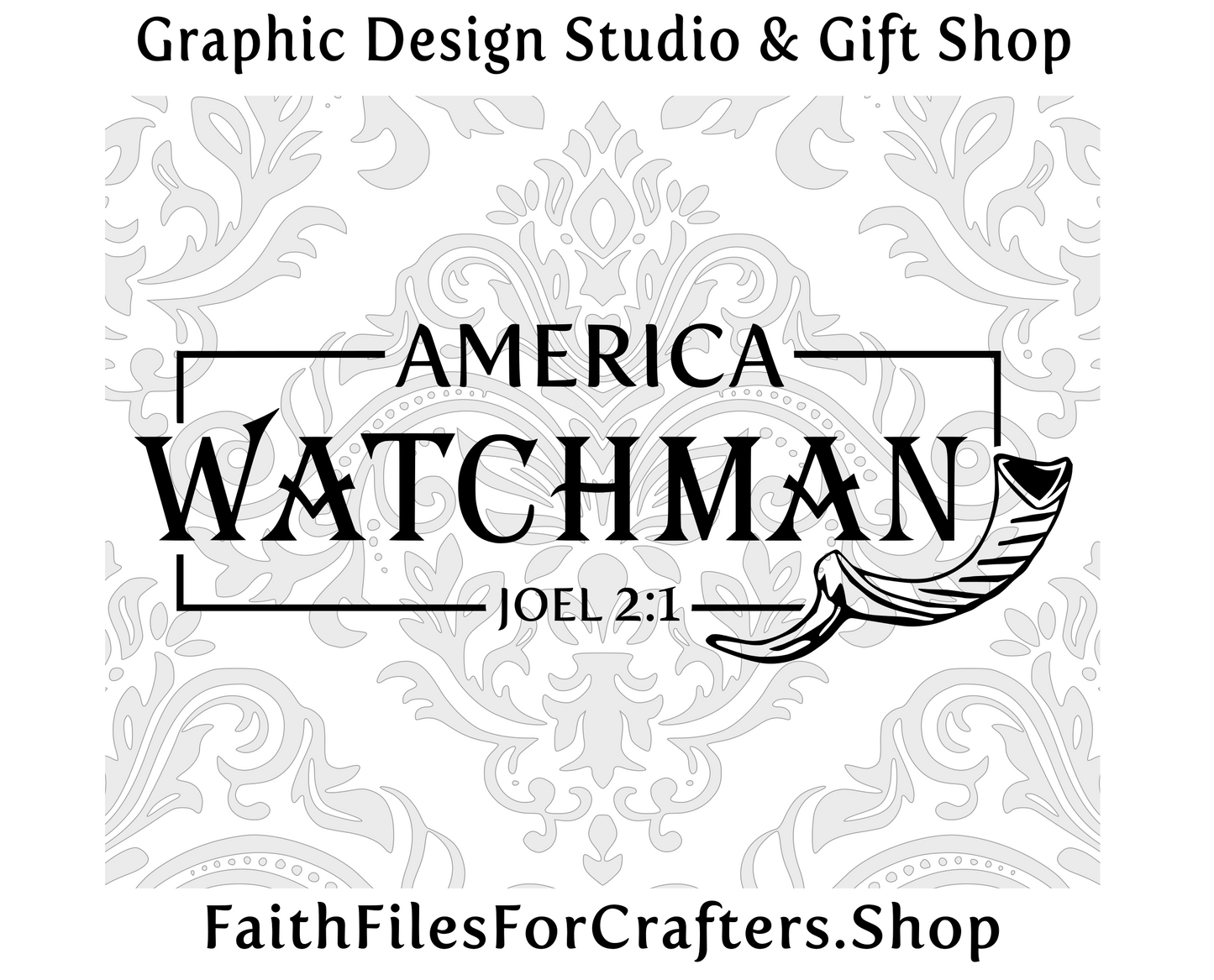 America Watchman Svg, America Svg, Watchman Svg, Joel 2:1 Svg, Shofar Svg, Christian Svg, Christian Shirt Svg, Shofar Shirt Svg