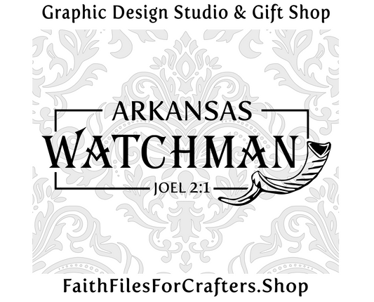 Arkansas Watchman Svg, Shofar Svg, Joel 2:1 Svg, Watchmen Svg, Watchman Shirt Svg, Shofar Shirt Svg, Christian Svg, Christian Shirt Svg,