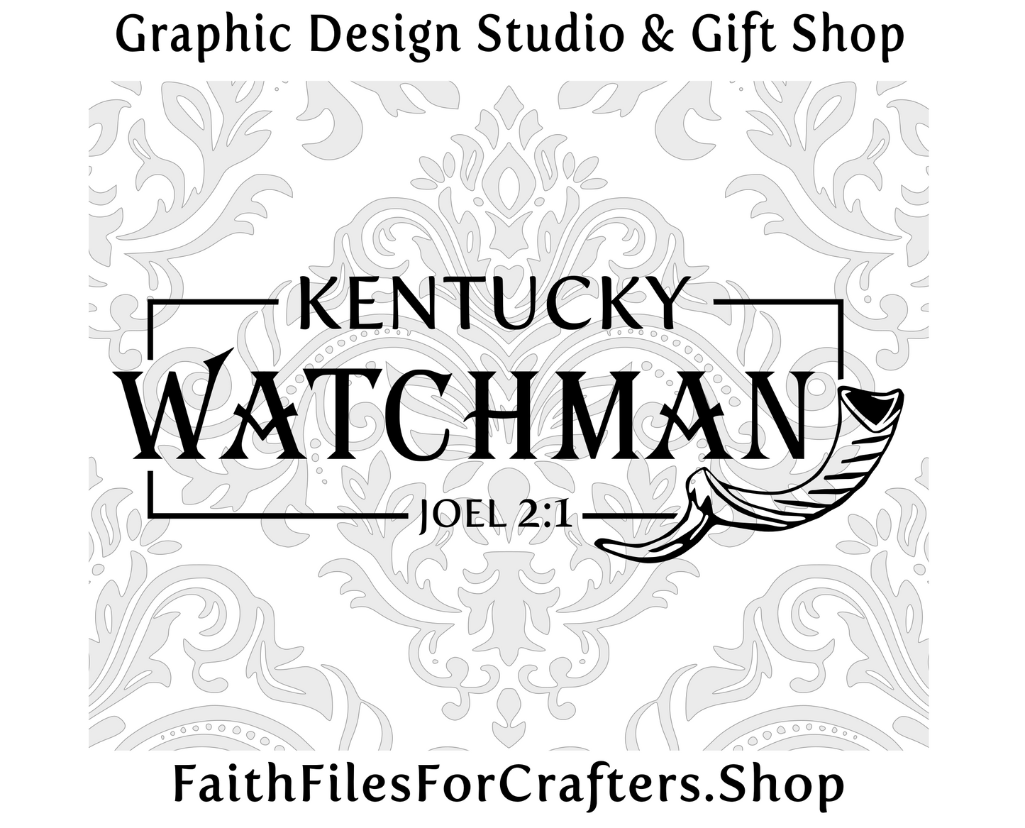 Kentucky Watchman Svg, Shofar Svg, Joel 2:1 Svg, Watchmen Svg, Watchman Shirt Svg, Shofar Shirt Svg, Christian Svg, Christian Shirt Svg,