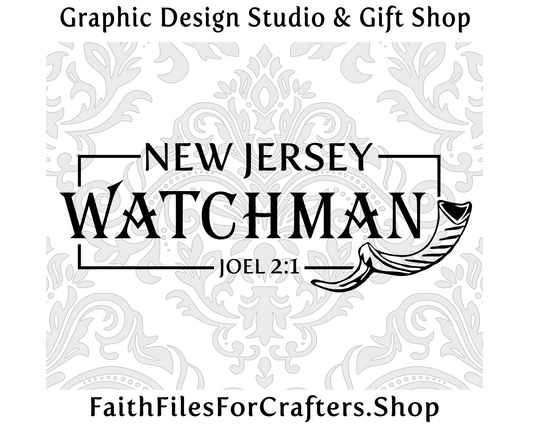 New Jersey Watchman Svg, Shofar Svg, Joel 2:1 Svg, Watchmen Svg, Watchman Shirt Svg, Shofar Shirt Svg, Christian Svg, Christian Shirt Svg,