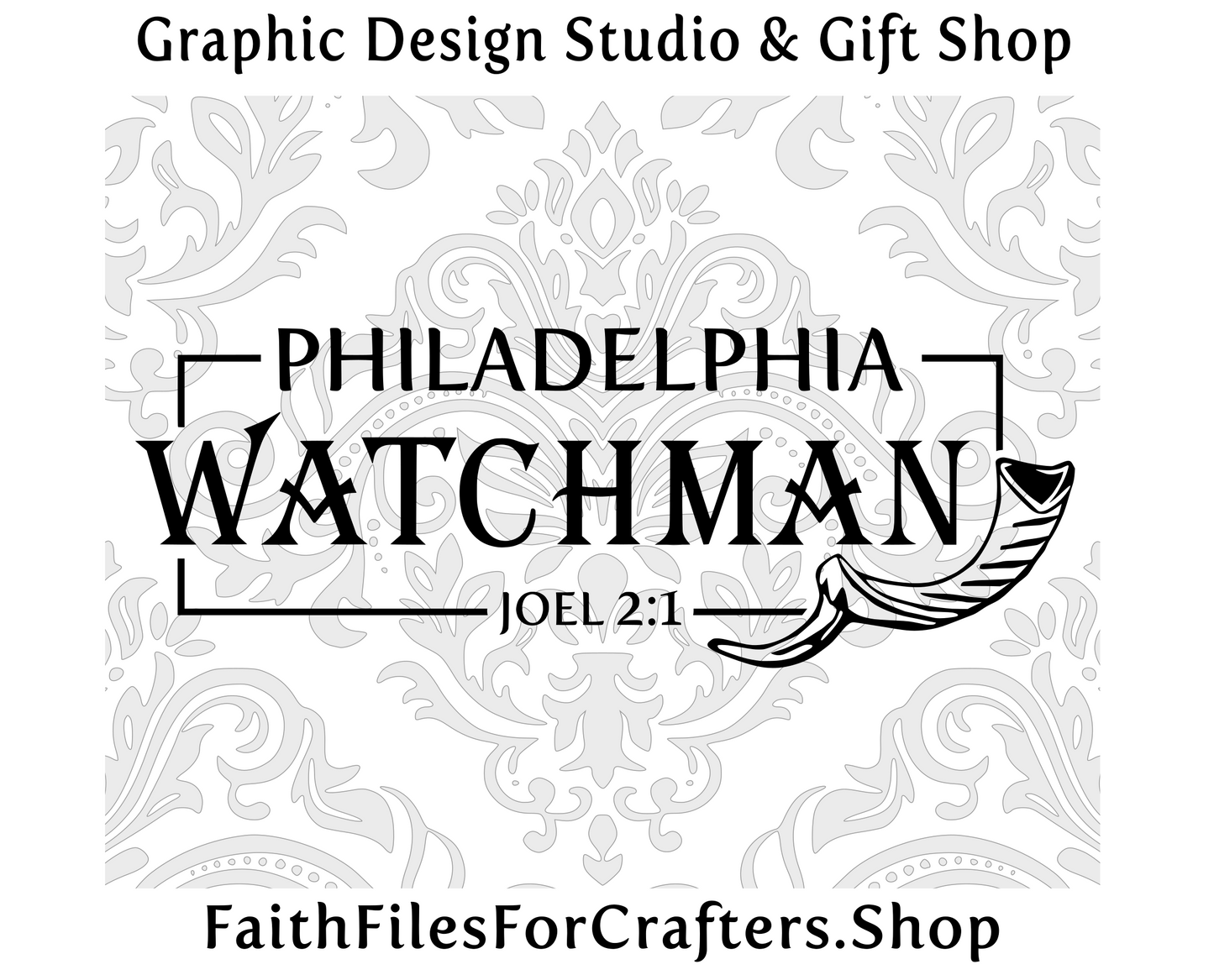 Philadelphia Watchman Svg, Shofar Svg, Joel 2:1 Svg, Watchmen Svg, Watchman Shirt Svg, Shofar Shirt Svg, Christian Svg, Christian Shirt Svg,