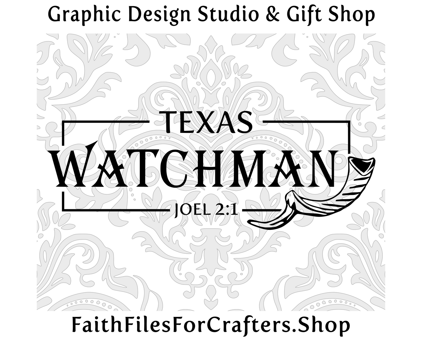 Texas Watchman Svg, Shofar Svg, Joel 2:1 Svg, Watchmen Svg, Watchman Shirt Svg, Shofar Shirt Svg, Christian Svg, Christian Shirt Svg,