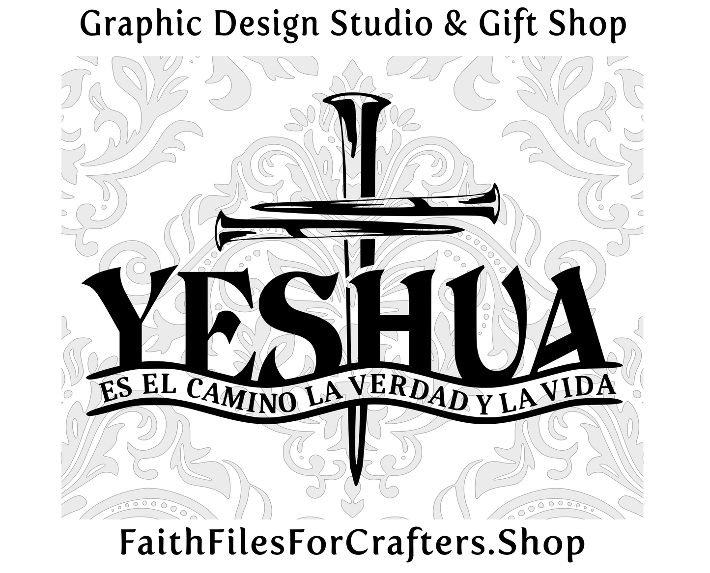 Yeshua Es El Camino La Verdad Y La Vida Svg, Yeshua The Way The Truth The Life Svg, Hispanic Christian Svg, Hispanic Christian Shirt Svg