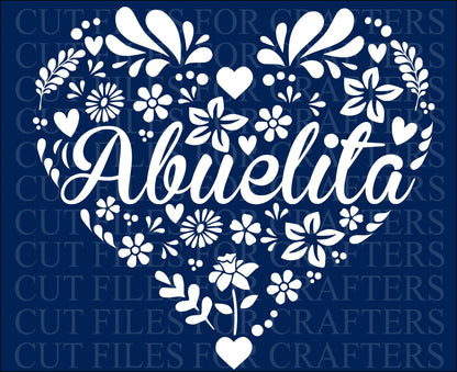 Abuelita Svg, La Mejor Abuelita Del Mundo, Grandma Svg, The Best Grandma In The World, HeartSvg, Flower Heart Svg, Granny Svg, MawMaw Svg