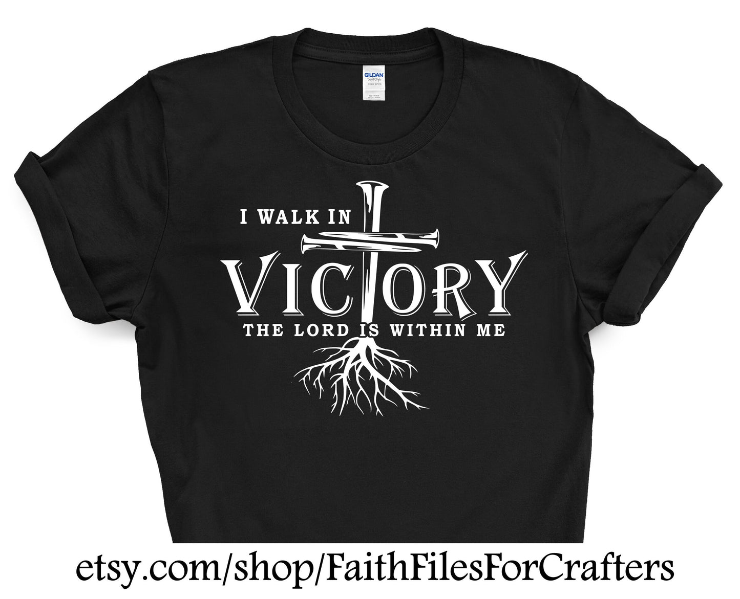 I Walk In Victory Svg, Victory Svg, Victory Shirt Svg, Christian Shirt Svg, Lord Your Power Is Within Me Svg, Rooted In Christ Shirt Svg