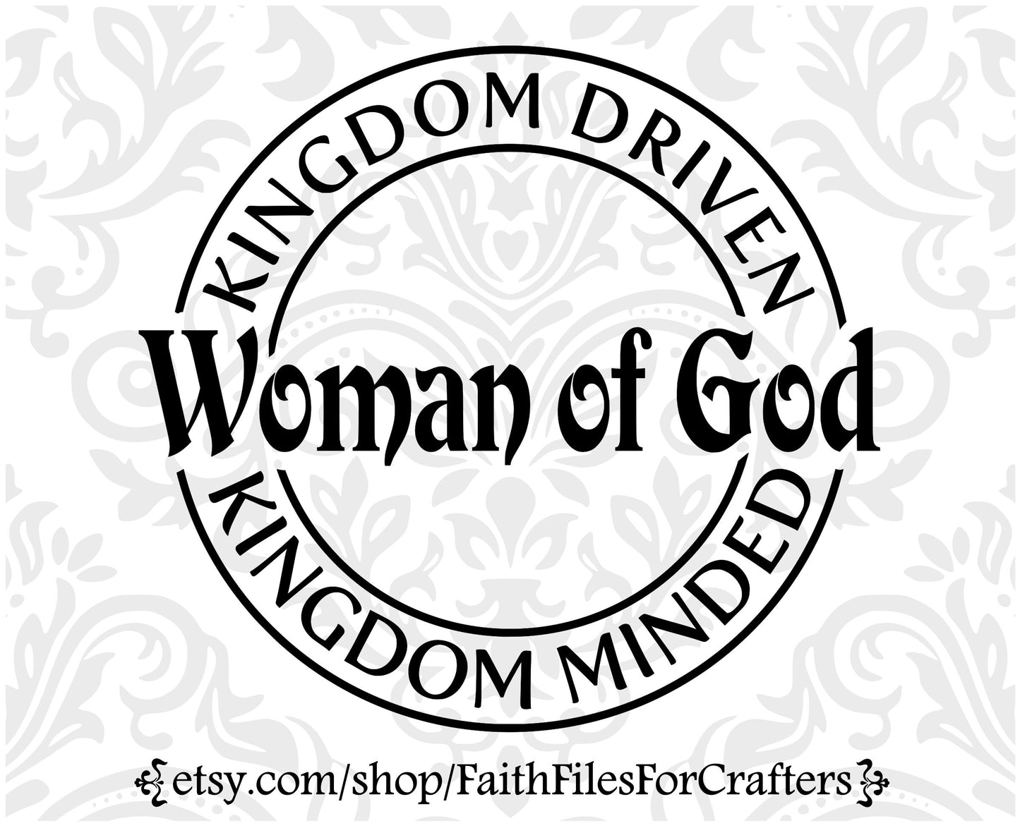 Woman Of God Svg, Kingdom Driven Svg, Kingdom Minded Svg, Woman Of God Shirt Svg, Woman Of Faith Svg, Christian Svg, Ladies Bible Study Svg